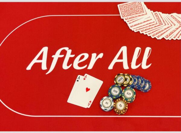 AFTER ALL